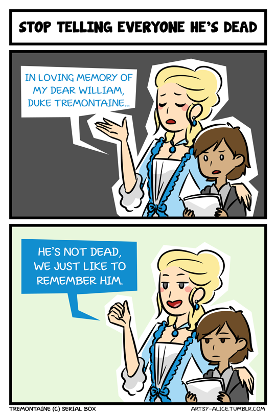 Totally Correct Tremontaine: Things That Totally Happened In The Story